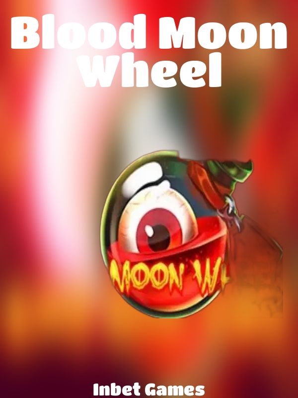 Blood Moon Wheel slot Inbet Games