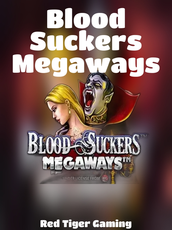 Blood Suckers Megaways slot Red Tiger Gaming