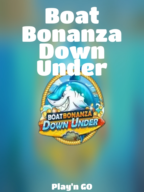 Boat Bonanza Down Under slot Play'n GO