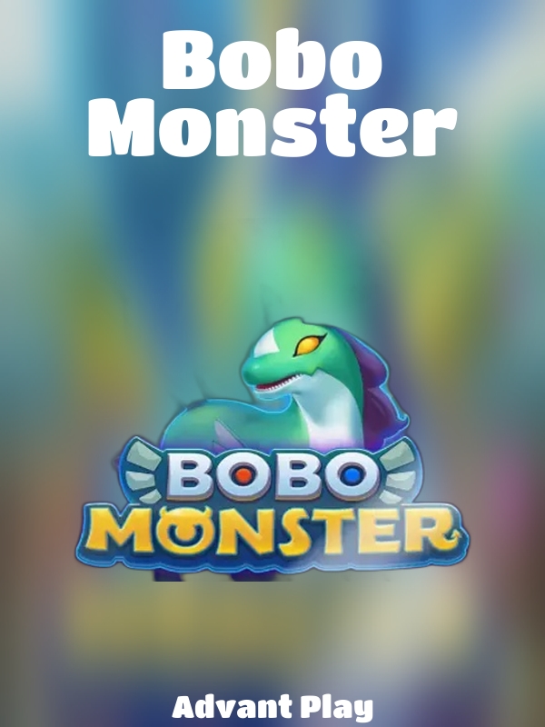 Bobo Monster slot Advant Play