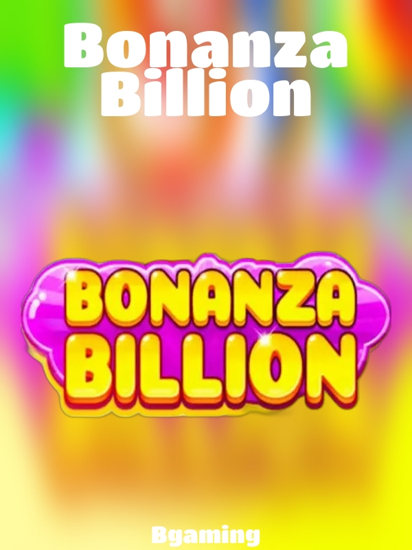 Bonanza Billion slot Bgaming