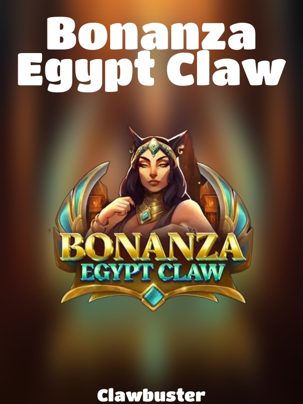 Bonanza Egypt Claw slot Clawbuster