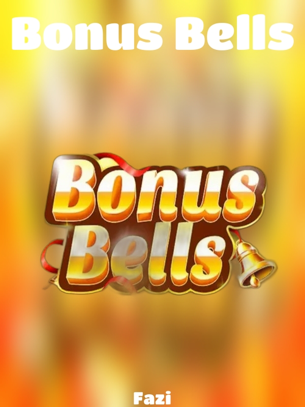 Bonus Bells slot Fazi