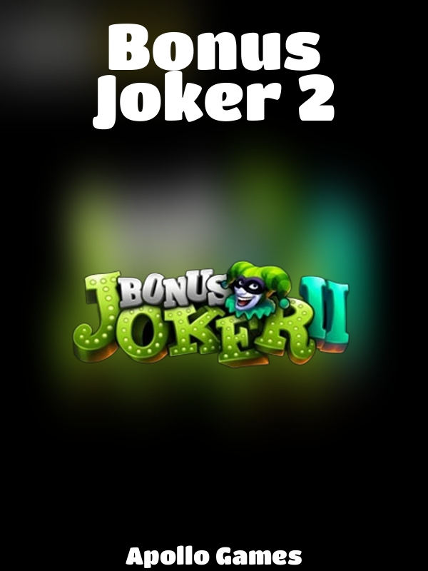 Bonus Joker 2 slot Apollo Games