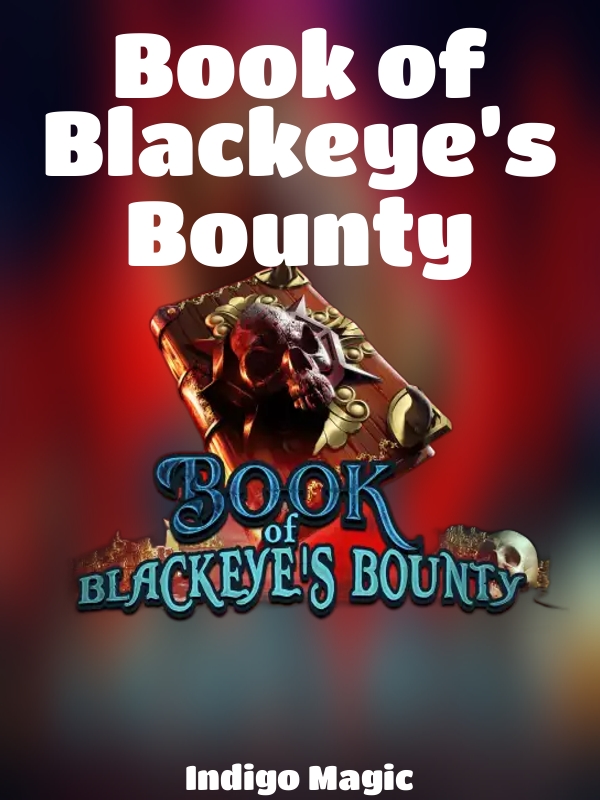 Book of Blackeye’s Bounty slot Indigo Magic