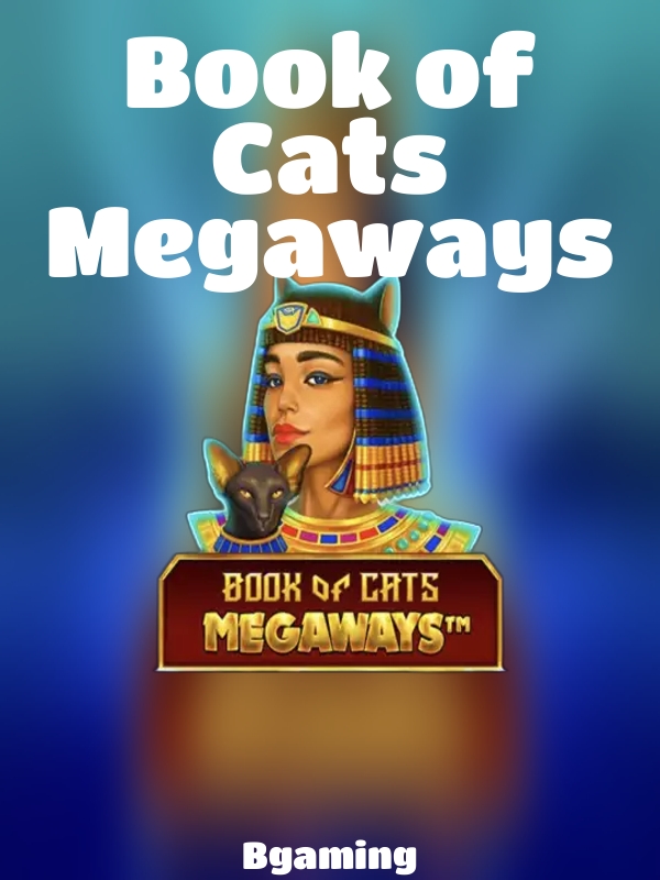 Book of Cats Megaways slot Bgaming