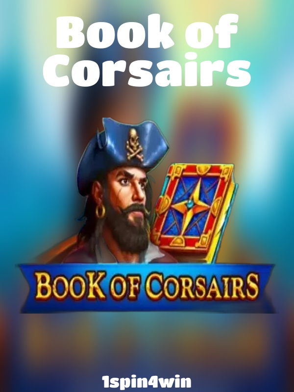 Book of Corsairs slot 1spin4win