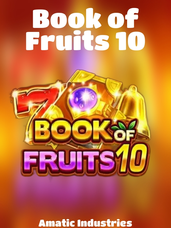 Book of Fruits 10 slot Amatic Industries