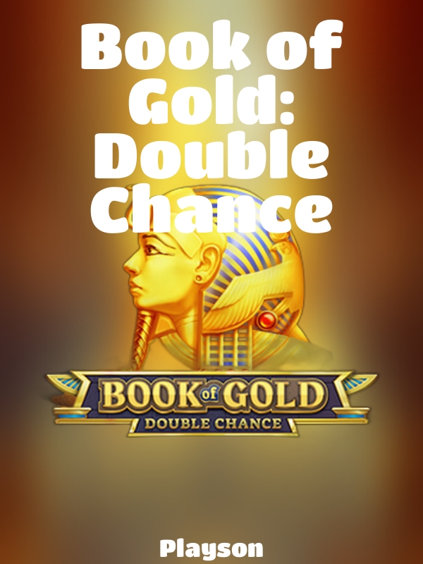 Book of Gold: Double Chance slot Playson