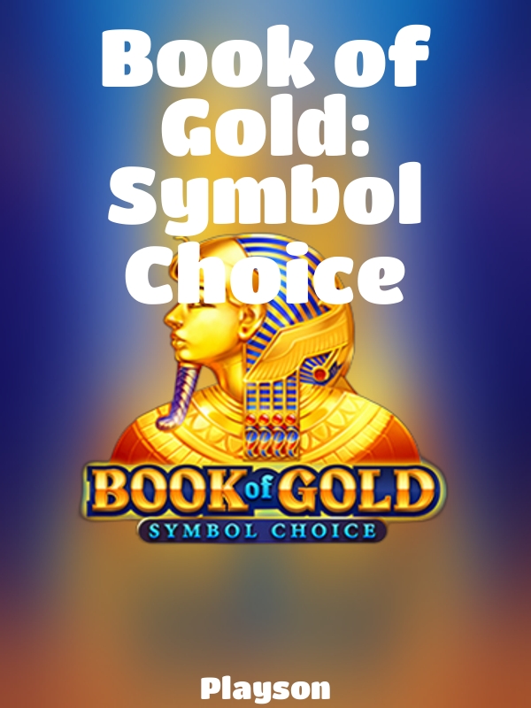 Book of Gold: Symbol Choice slot Playson