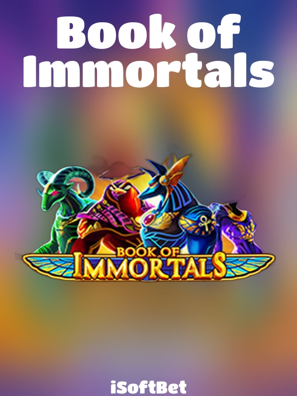 Book of Immortals slot iSoftBet