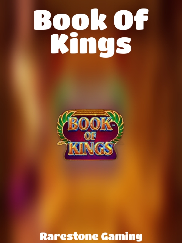 Book Of Kings slot Rarestone Gaming