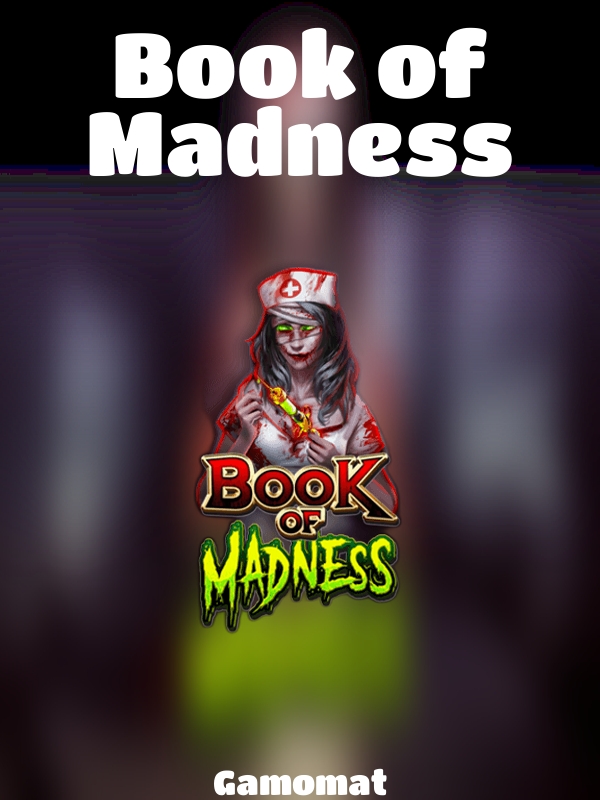 Book of Madness slot Gamomat