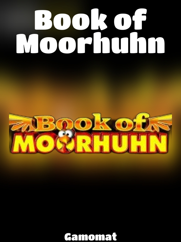 Book of Moorhuhn slot Gamomat