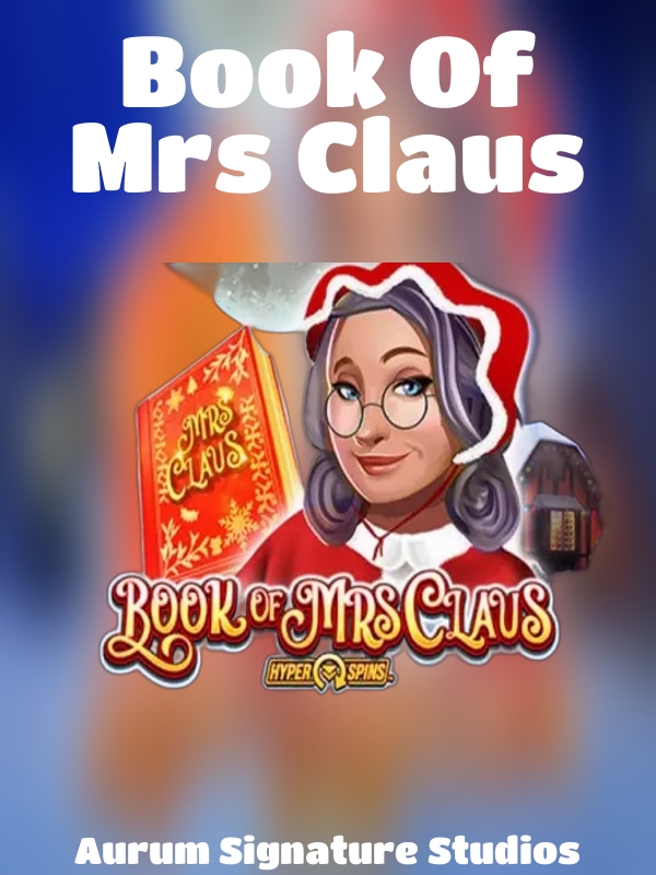 Book Of Mrs Claus slot Aurum Signature Studios