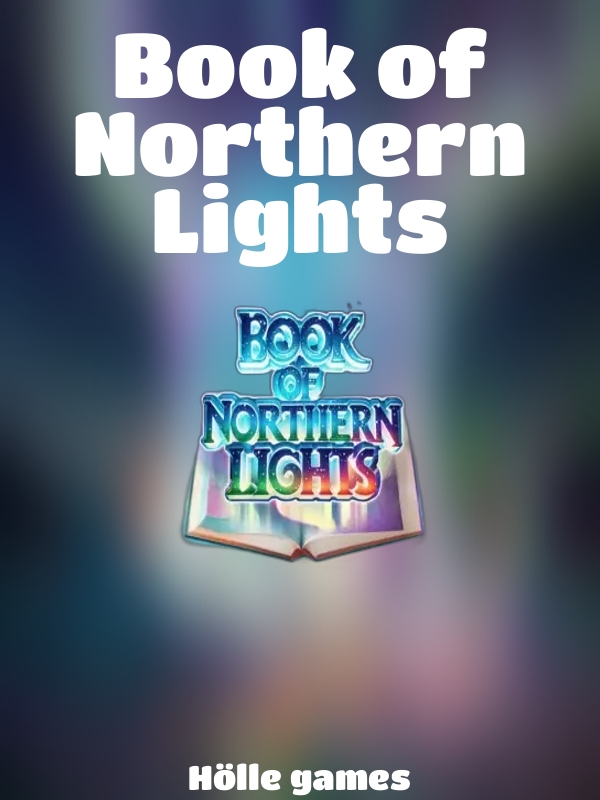 Book of Northern Lights slot Hölle games