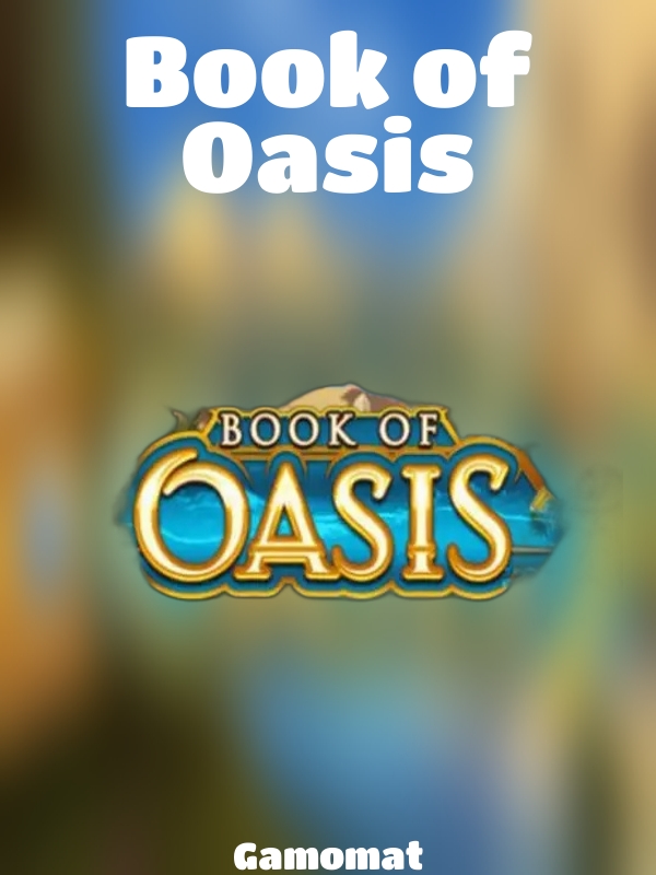 Book of Oasis slot Gamomat