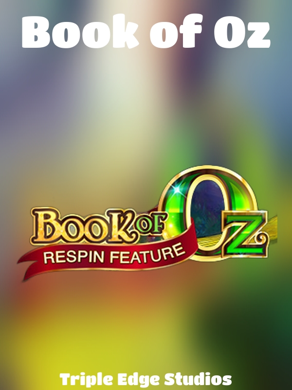 Book of Oz slot Triple Edge Studios