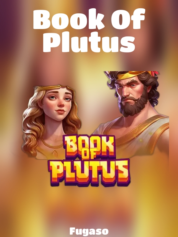 Book Of Plutus slot Fugaso