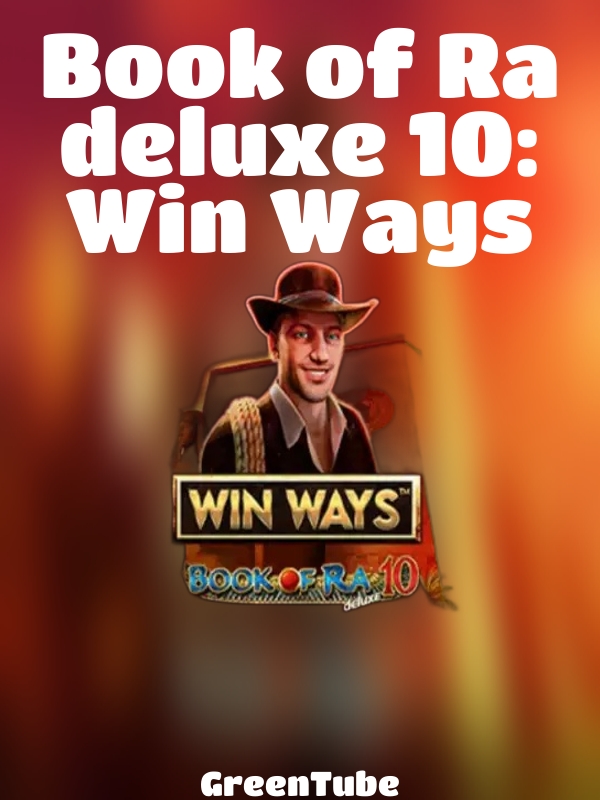 Book of Ra deluxe 10: Win Ways slot GreenTube