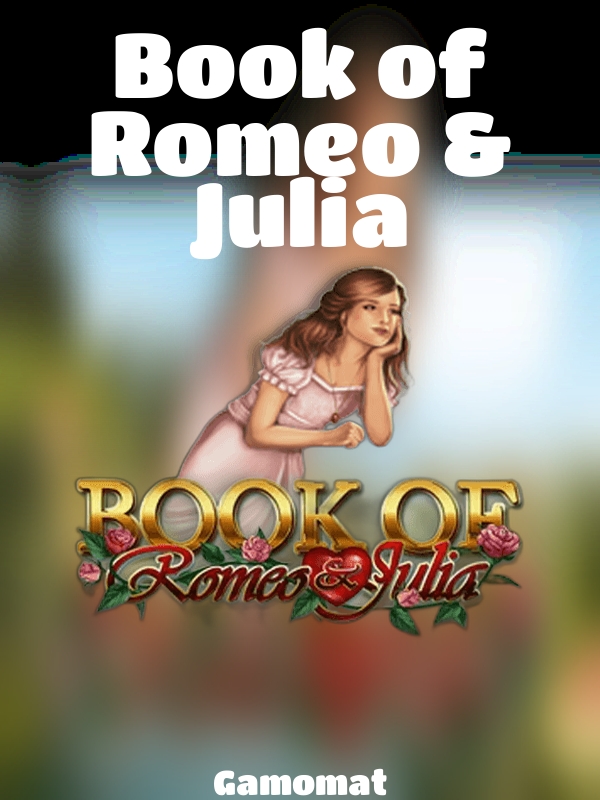 Book of Romeo & Julia slot Gamomat