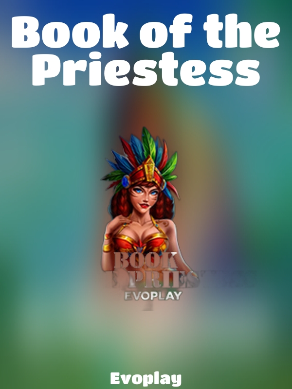 Book of the Priestess slot Evoplay