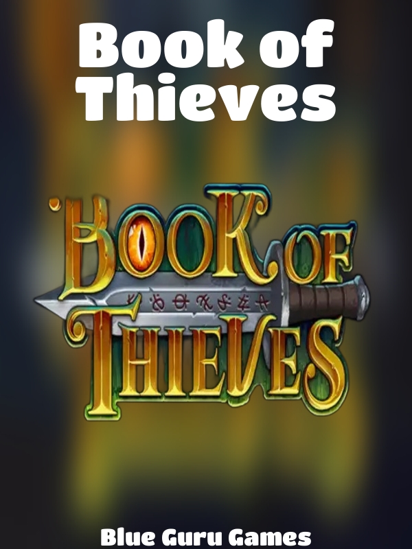 Book of Thieves slot Blue Guru Games