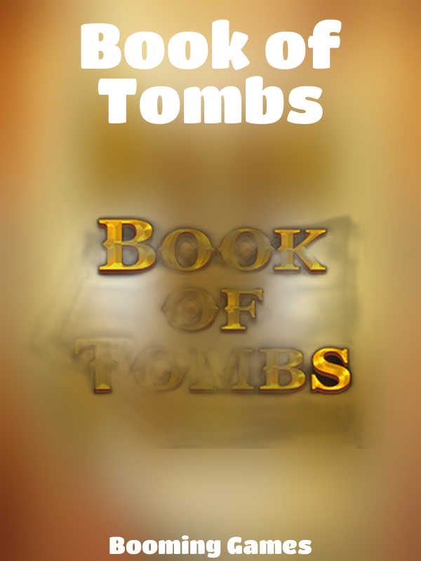 Book of Tombs slot Booming Games