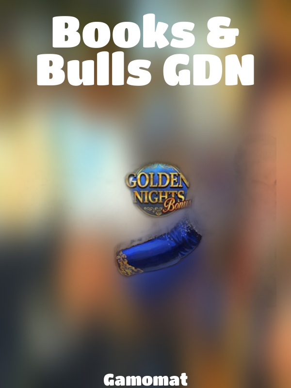 Books & Bulls GDN slot Gamomat