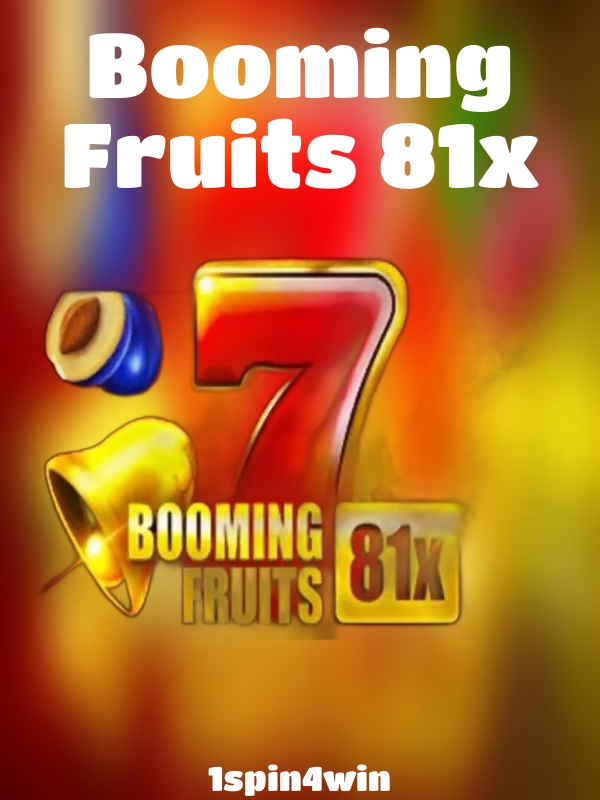 Booming Fruits 81x slot 1spin4win