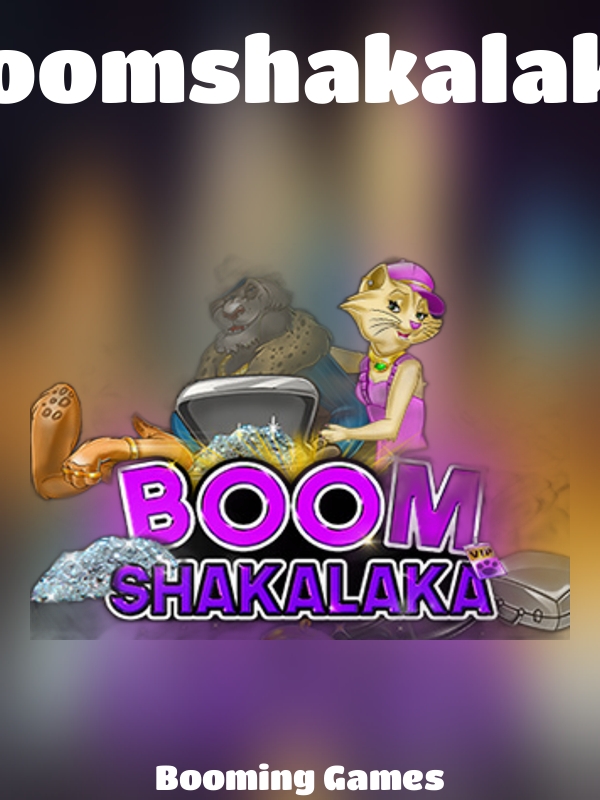 Boom Shakalaka slot Booming Games