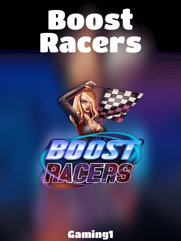 Boost Racers slot Gaming1