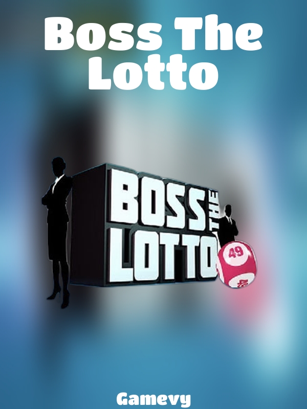 Boss The Lotto slot Gamevy