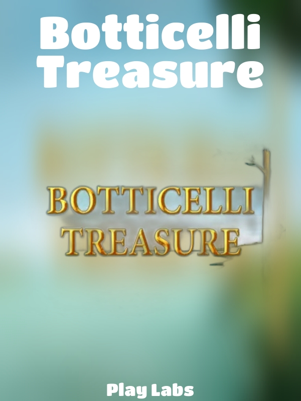 Botticelli Treasure slot Play Labs