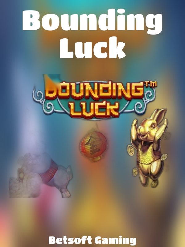 Bounding Luck slot Betsoft Gaming