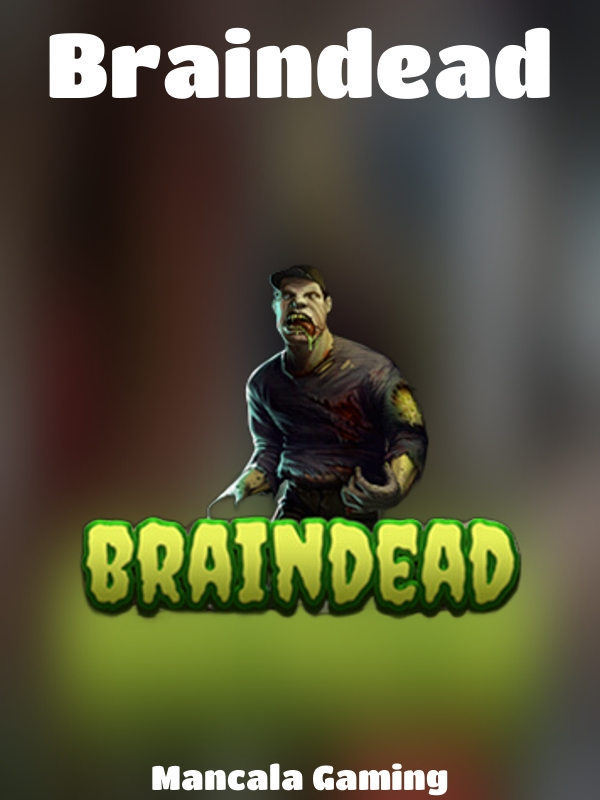 Braindead slot Mancala Gaming