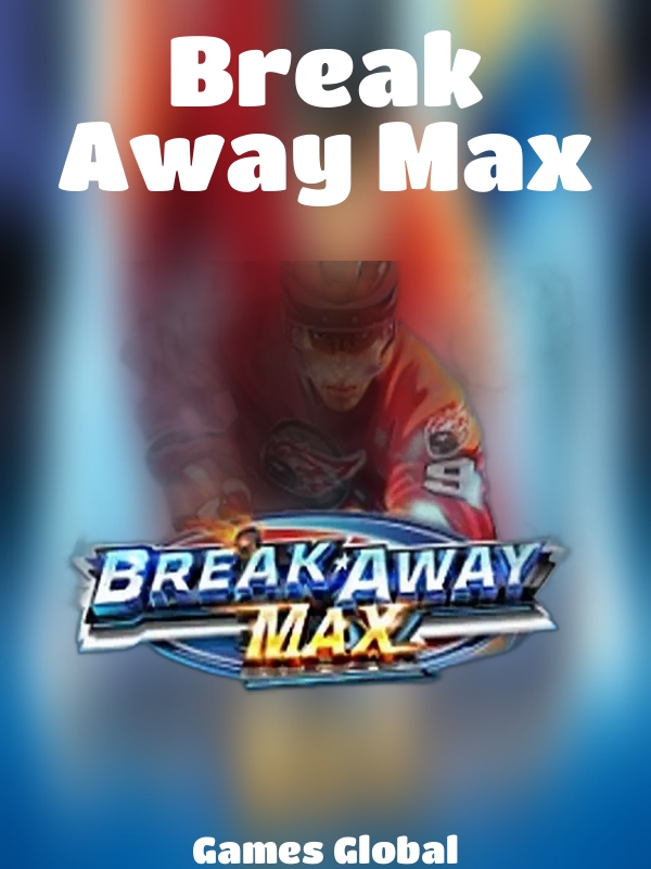 Break Away Max slot Games Global