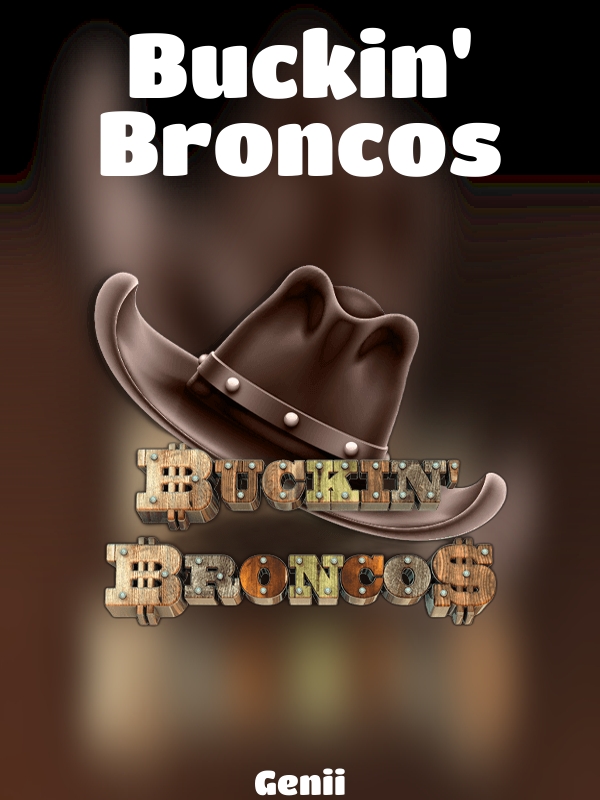 Buckin' Broncos slot Genii