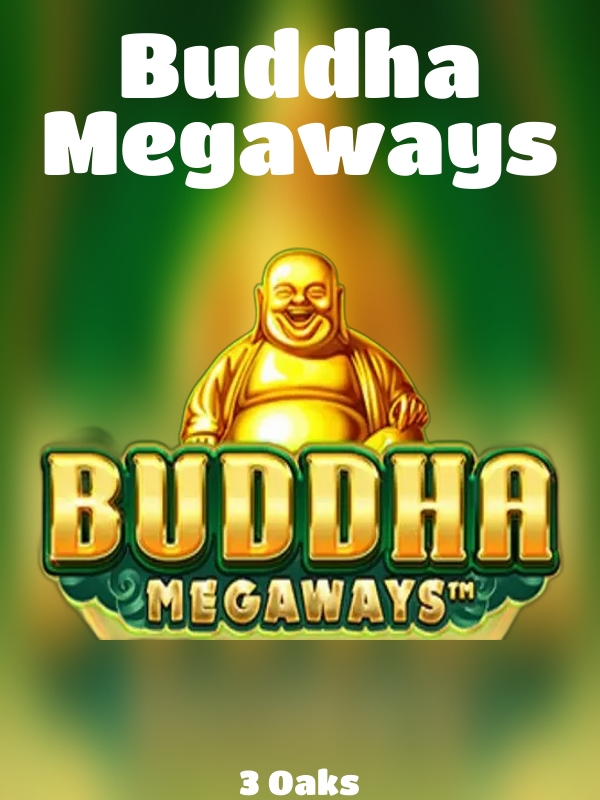 Buddha Megaways slot 3 Oaks