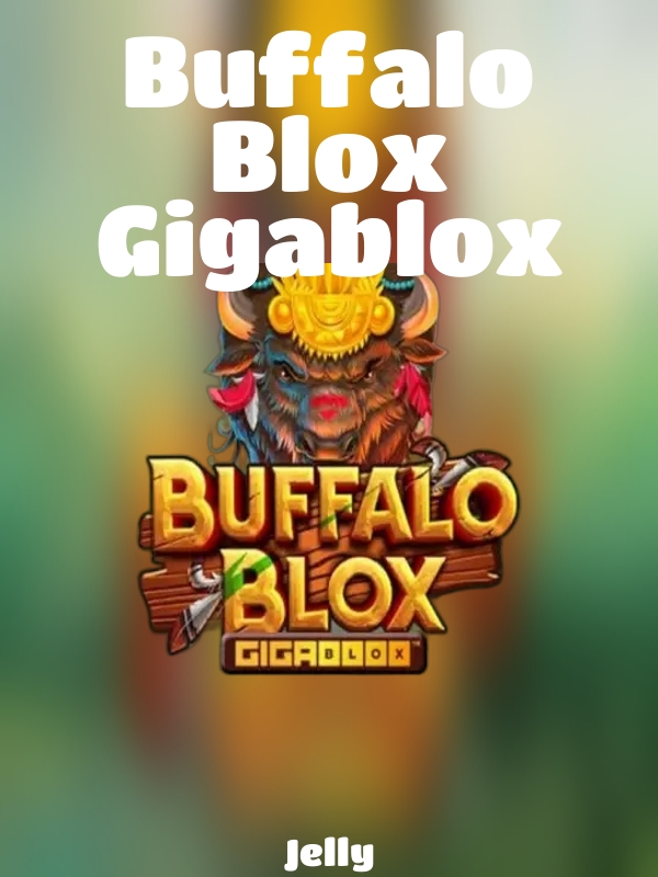 Buffalo Blox Gigablox slot Jelly