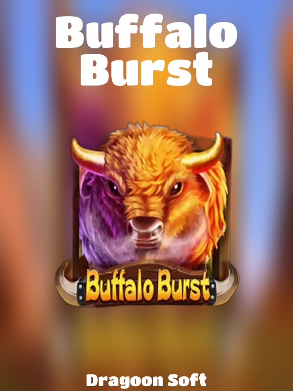 Buffalo Burst slot Dragoon Soft