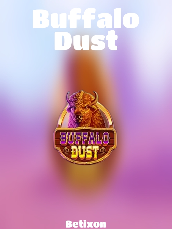 Buffalo Dust slot Betixon