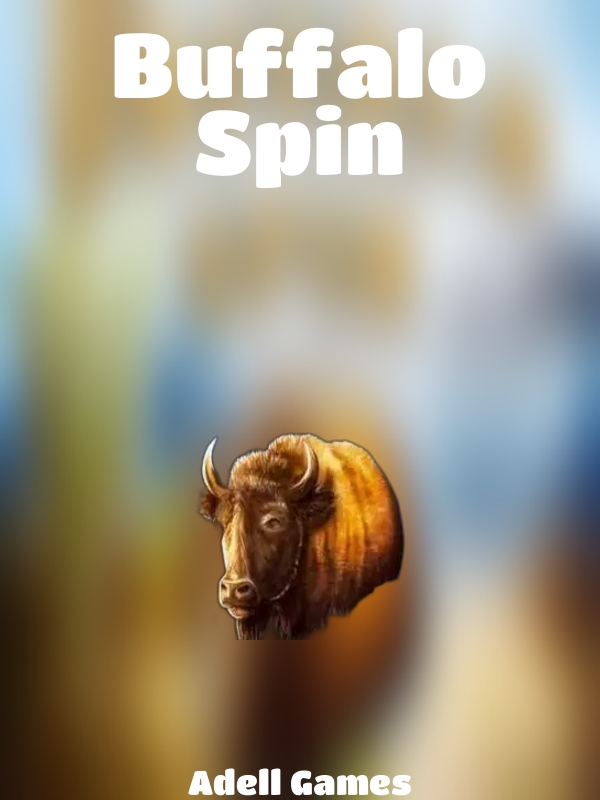 Buffalo Spin slot Adell Games