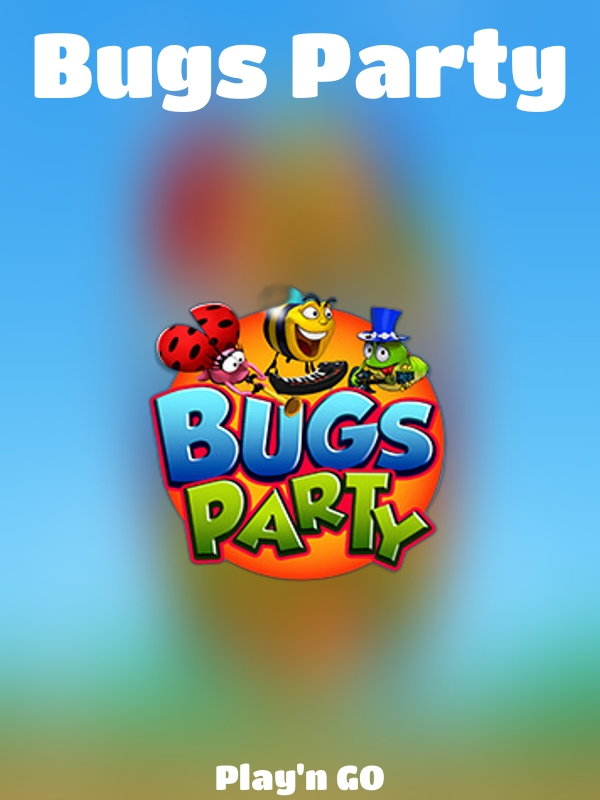 Bugs Party slot Play'n GO