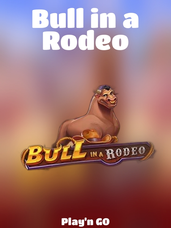 Bull in a Rodeo slot Play'n GO