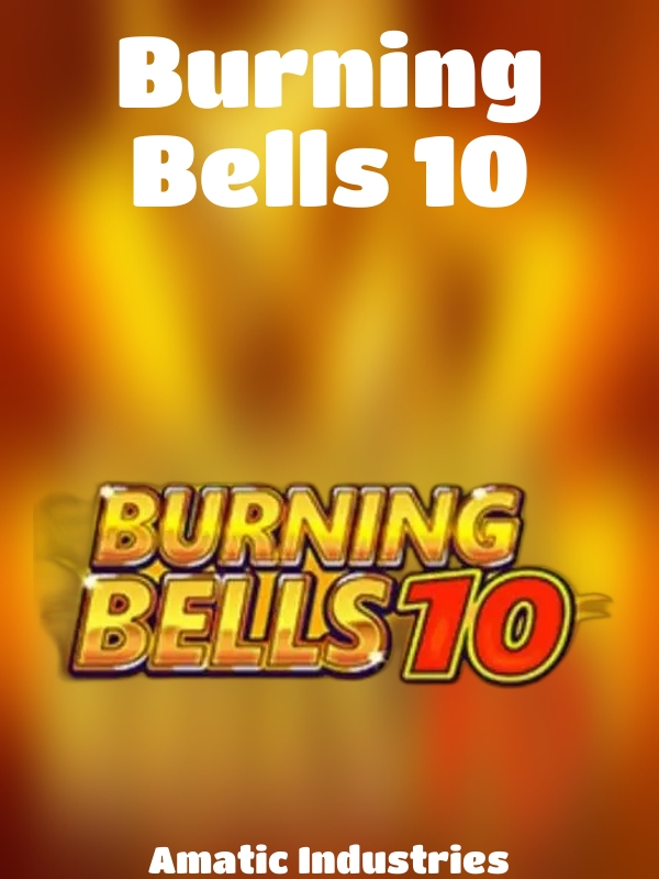 Burning Bells 10 slot Amatic Industries