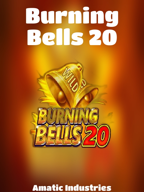 Burning Bells 20 slot Amatic Industries