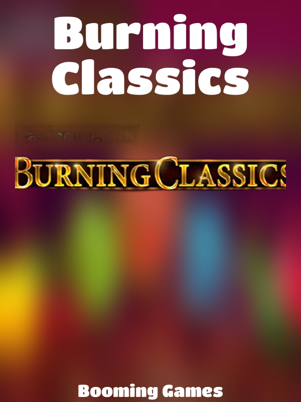 Burning Classics slot Booming Games