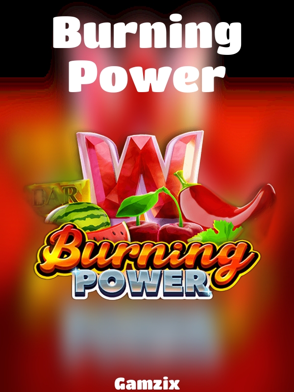 Burning Power slot Gamzix