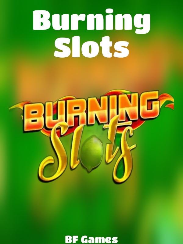 Burning Slots slot BF Games